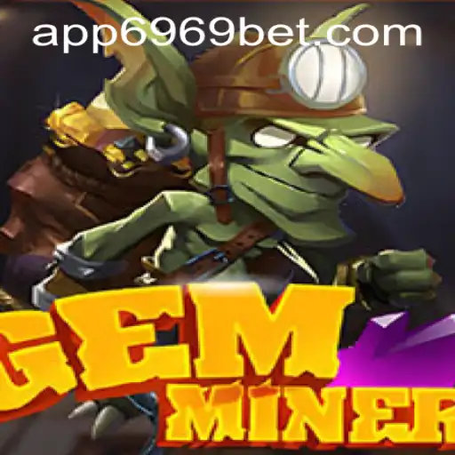 Exploring the Thrilling World of GemMiner and the Intrigue of 6969bet PH Login
