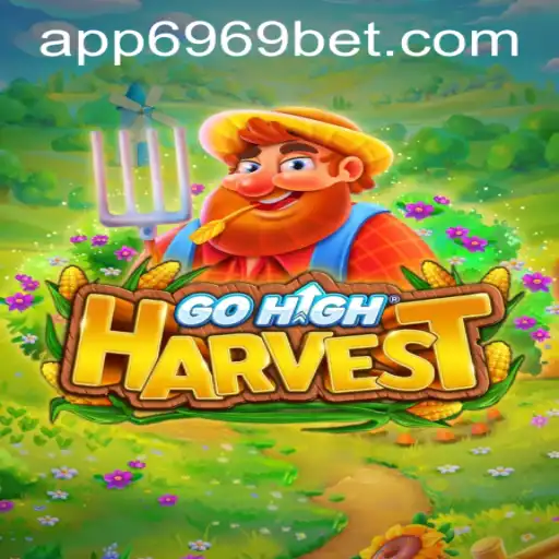 Exploring the Excitement of GoHighHarvest: Rules, Features, and More with a Look at 6969bet PH Login
