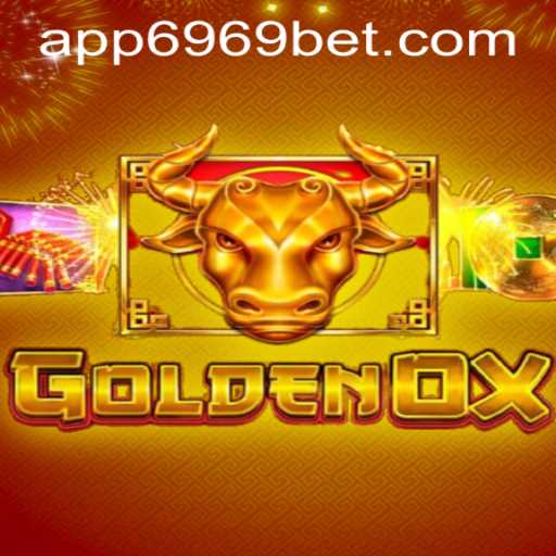 GoldenOx Game Overview and 6969bet PH Login